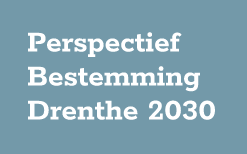 Perspectief bestemming Drenthe 2030